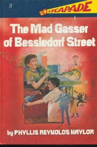 Cover of The Mad Gasser of Bessledorf Street