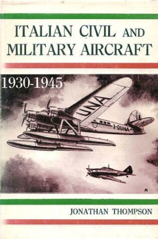 Cover of Italian Civil and Military Aircraft, 1930-45