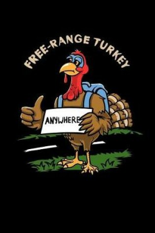 Cover of Free-Range Turkey