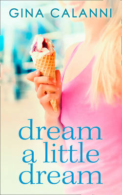 Book cover for Dream A Little Dream