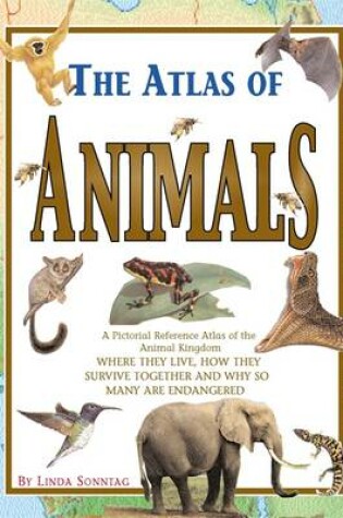 Cover of The Atlas of Animals