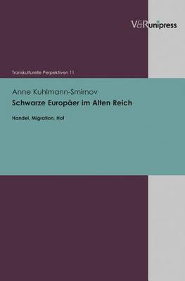 Cover of Schwarze Europaer Im Alten Reich