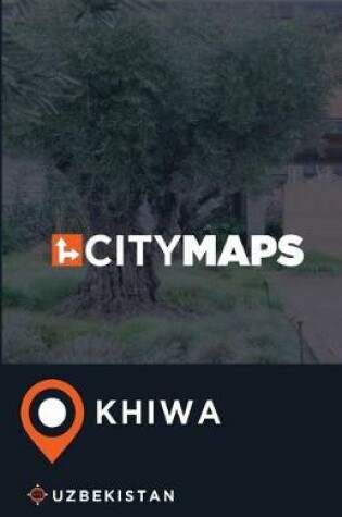 Cover of City Maps Khiwa Uzbekistan