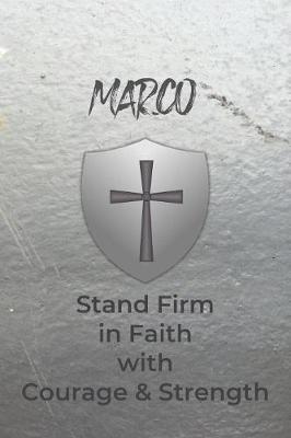 Book cover for Marco Stand Firm in Faith with Courage & Strength