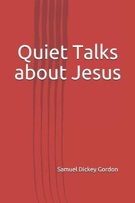 Book cover for Quiet Talks about Jesus