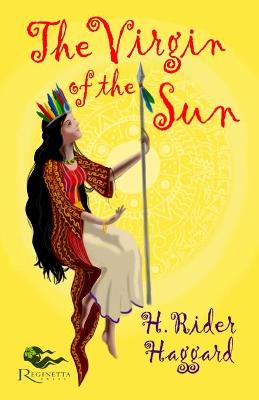 Book cover for The Virgin of the Sun (Annotated)