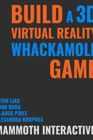 Cover of Build a 3d Virtual Reality Whackamole Game