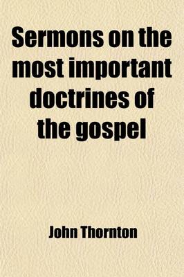 Book cover for Sermons on the Most Important Doctrines of the Gospel