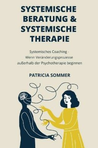 Cover of Systemische Beratung & Systemische Therapie