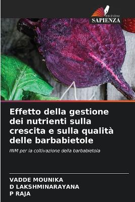 Book cover for Effetto della gestione dei nutrienti sulla crescita e sulla qualit� delle barbabietole