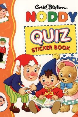 Cover of Noddy Quiz Sticker Book