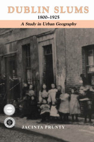 Cover of Dublin Slums, 1800-1925