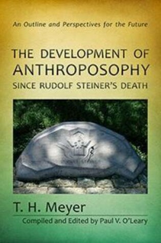 Cover of The Development of Anthroposophy Since Rudolf Steiner's Death