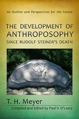 Book cover for The Development of Anthroposophy Since Rudolf Steiner's Death