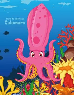 Book cover for Livre de coloriage Calamars 1