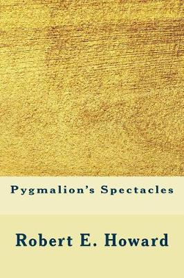 Book cover for Pygmalion's Spectacles