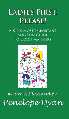 Book cover for Ladies First, Please! a Kid's Most Important and Fun Guide to Good Manners