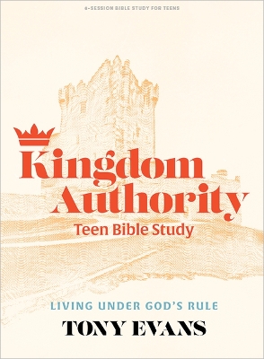 Cover of Kingdom Authority Teen Bible Study Book