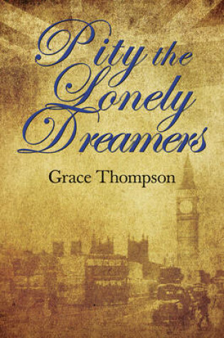 Cover of Pity the Lonely Dreamers