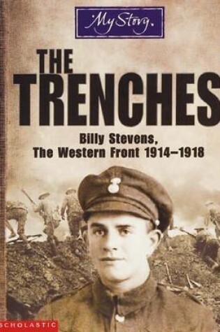 Cover of My Story: Trenches
