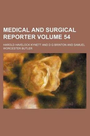 Cover of Medical and Surgical Reporter Volume 54