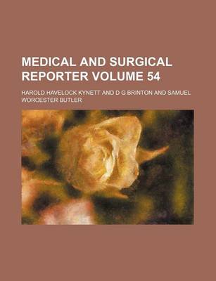 Book cover for Medical and Surgical Reporter Volume 54