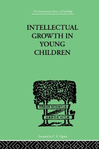 Cover of Intellectual Growth In Young Children