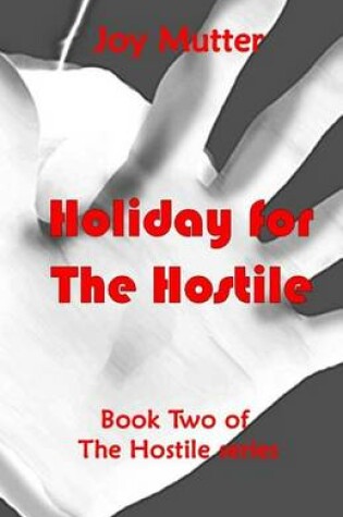 Cover of Holiday for the Hostile