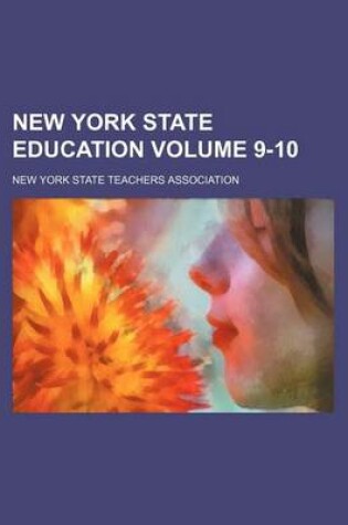 Cover of New York State Education Volume 9-10