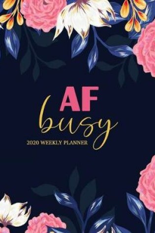 Cover of AF Busy 2020 Weekly Planner