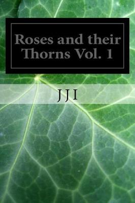 Book cover for Roses and Their Thorns