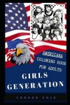 Book cover for Girls Generation Americana Coloring Book