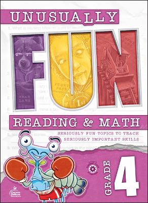 Book cover for Unusually Fun Reading & Math Workbook, Grade 4