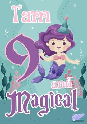Book cover for I am 9 and Magical