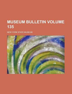 Book cover for Museum Bulletin Volume 135