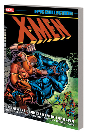 Book cover for X-men Epic Collection: It's Always Darkest Before The Dawn