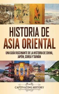 Book cover for Historia de Asia oriental
