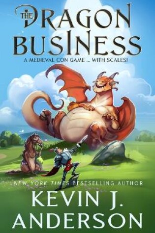 Cover of The Dragon Business: A Medieval Con Game, with Scales!