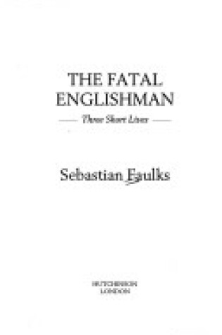 Cover of The Fatal Englishman