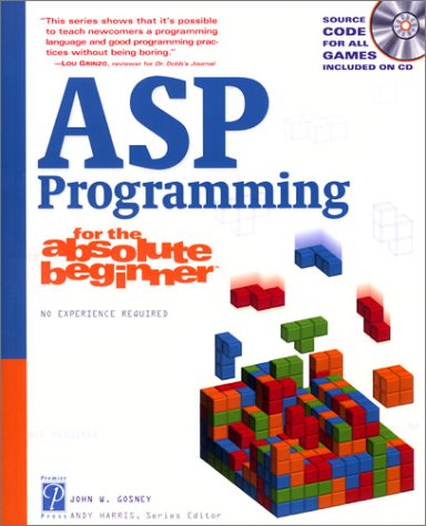 Book cover for Asp Programming for the Absolute Beginner