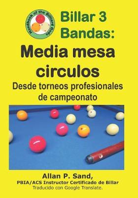 Book cover for Billar 3 Bandas - Media Mesa Circulos