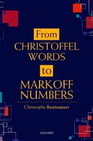 Cover of From Christoffel Words to Markoff Numbers