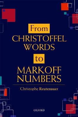 Book cover for From Christoffel Words to Markoff Numbers