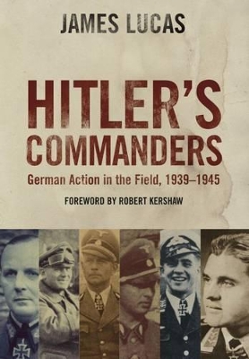 Book cover for Hitler's Commanders: German Action in the Field, 1939-1945