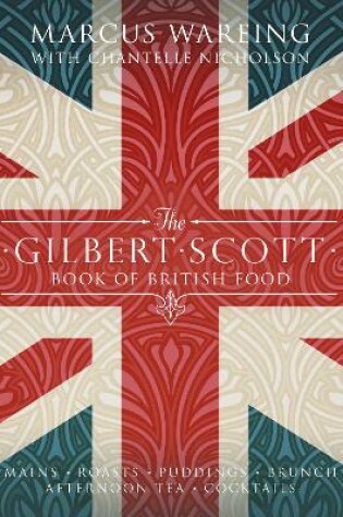 Cover of The Gilbert Scott Book of British Food