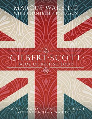 Book cover for The Gilbert Scott Book of British Food