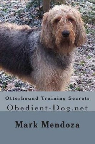 Cover of Otterhound Training Secrets