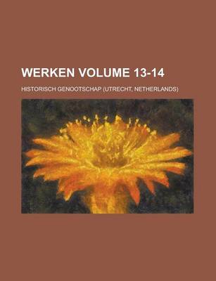 Book cover for Werken Volume 13-14