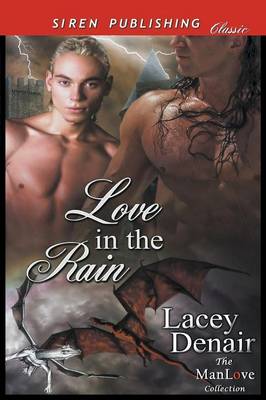 Book cover for Love in the Rain (Siren Publishing Classic Manlove)