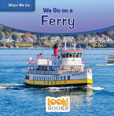 Cover of We Go on a Ferry